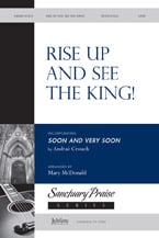 Rise Up and See the King SATB choral sheet music cover